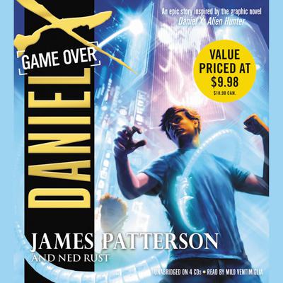 Daniel X: Game Over: Game Over Audiobook, by James Patterson