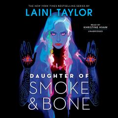 Daughter of Smoke & Bone Audiobook, by Laini Taylor