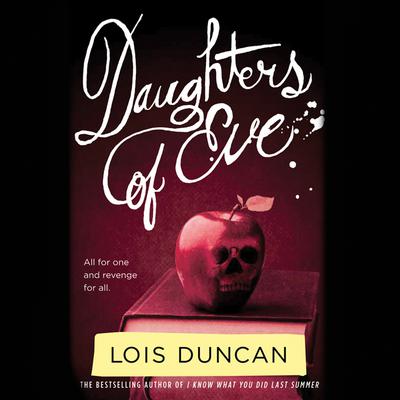 Daughters of Eve Audiobook, by Lois Duncan