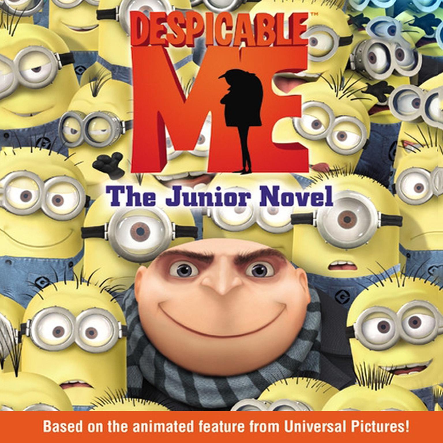 Despicable Me: The Junior Novel: The Junior Novel Audiobook, by Annie Auerbach