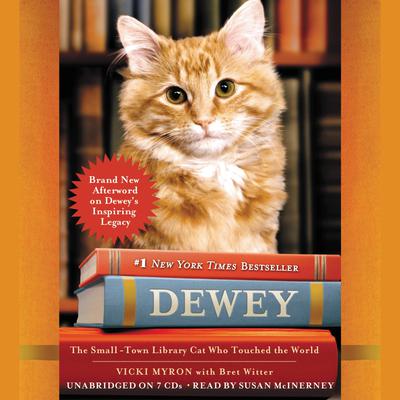 Dewey: The Small-Town Library Cat Who Touched the World Audiobook, by 