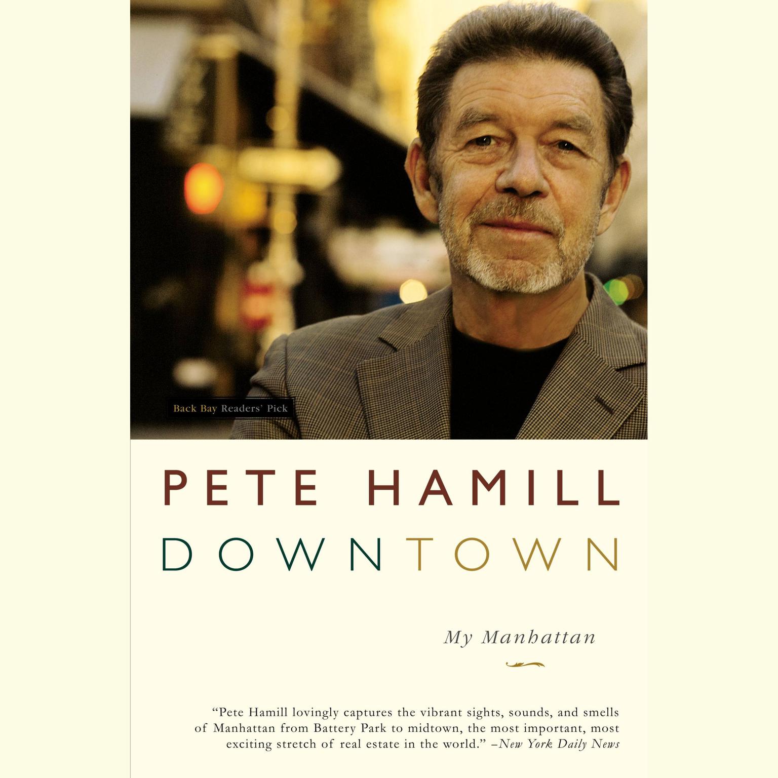 Downtown (Abridged): My Manhattan Audiobook, by Pete Hamill