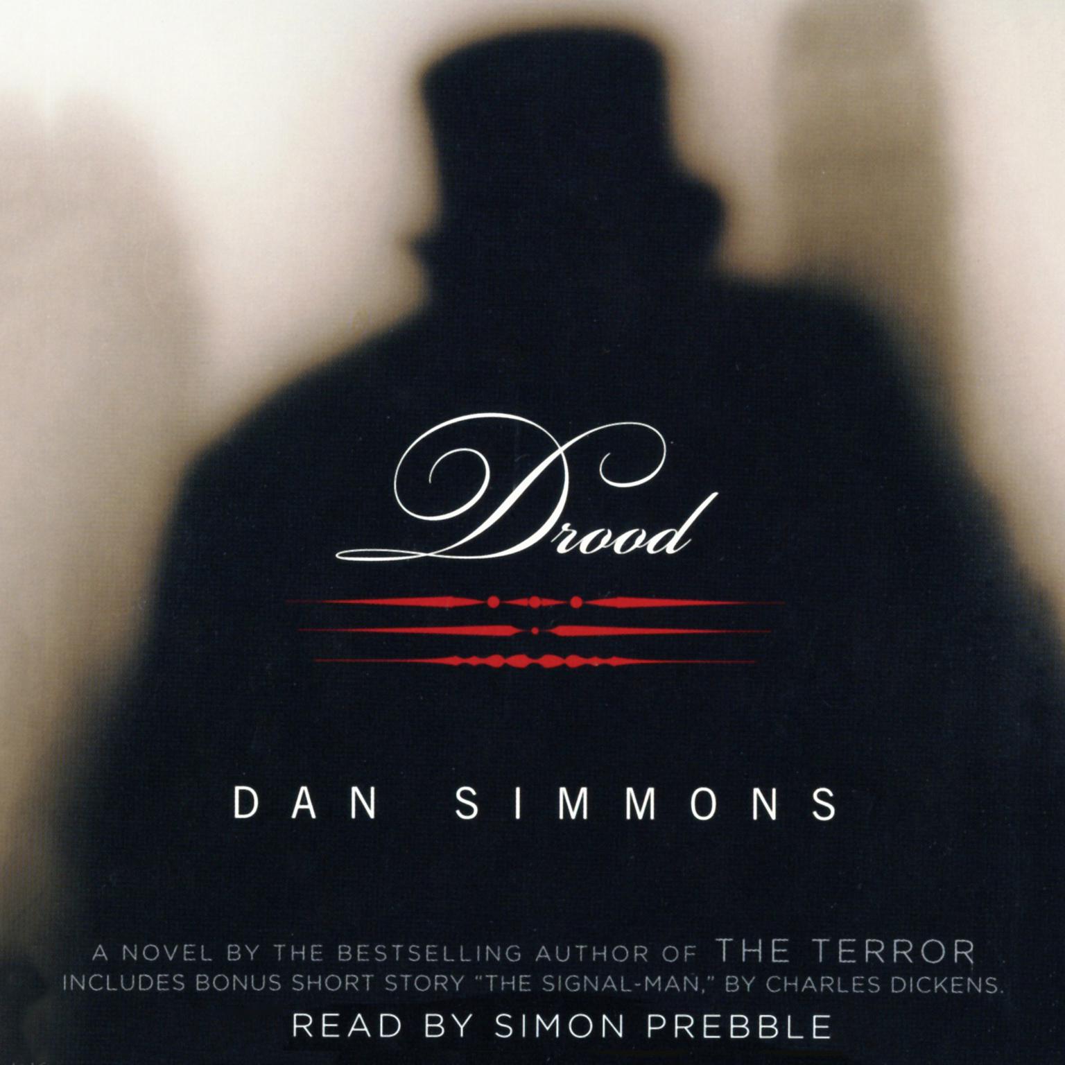 Drood (Abridged): A Novel Audiobook, by Dan Simmons