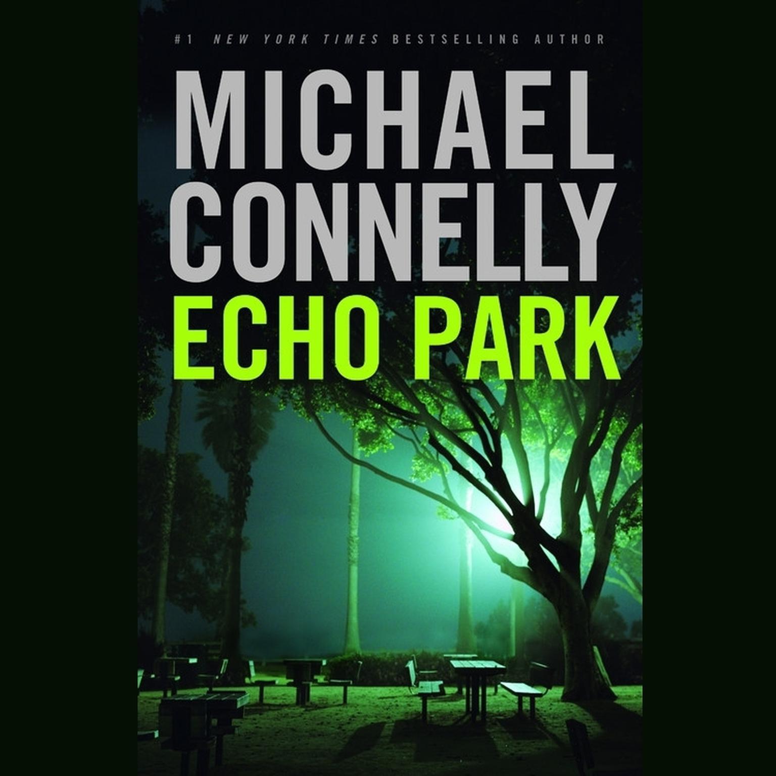 Echo Park Audiobook, by Michael Connelly