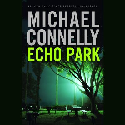 Echo Park Audiobook, by 