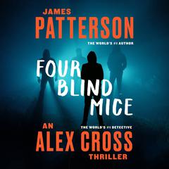 Four Blind Mice Audiobook, by James Patterson