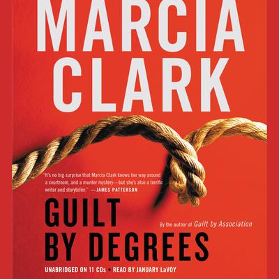 Guilt by Degrees Audiobook, by Marcia Clark