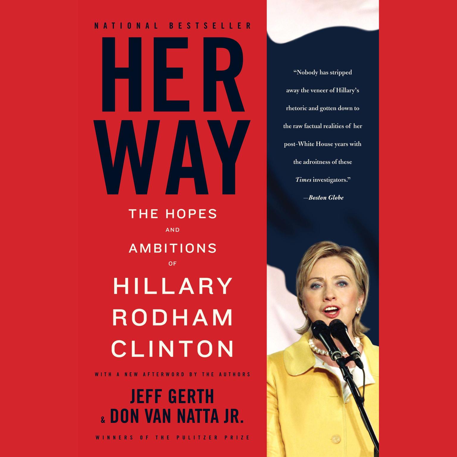 Her Way (Abridged): The Hopes and Ambitions of Hillary Rodham Clinton Audiobook, by Jeff Gerth
