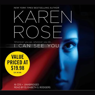 I Can See You Audiobook, by Karen Rose