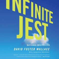 Infinite Jest: Part I With a Foreword by Dave Eggers Audiobook, by 