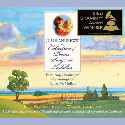 Julie Andrews Collection of Poems, Songs, and Lullabies Audiobook, by Emma Walton Hamilton