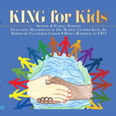King For Kids: School and Family Edition Audiobook, by Clayborne Carson