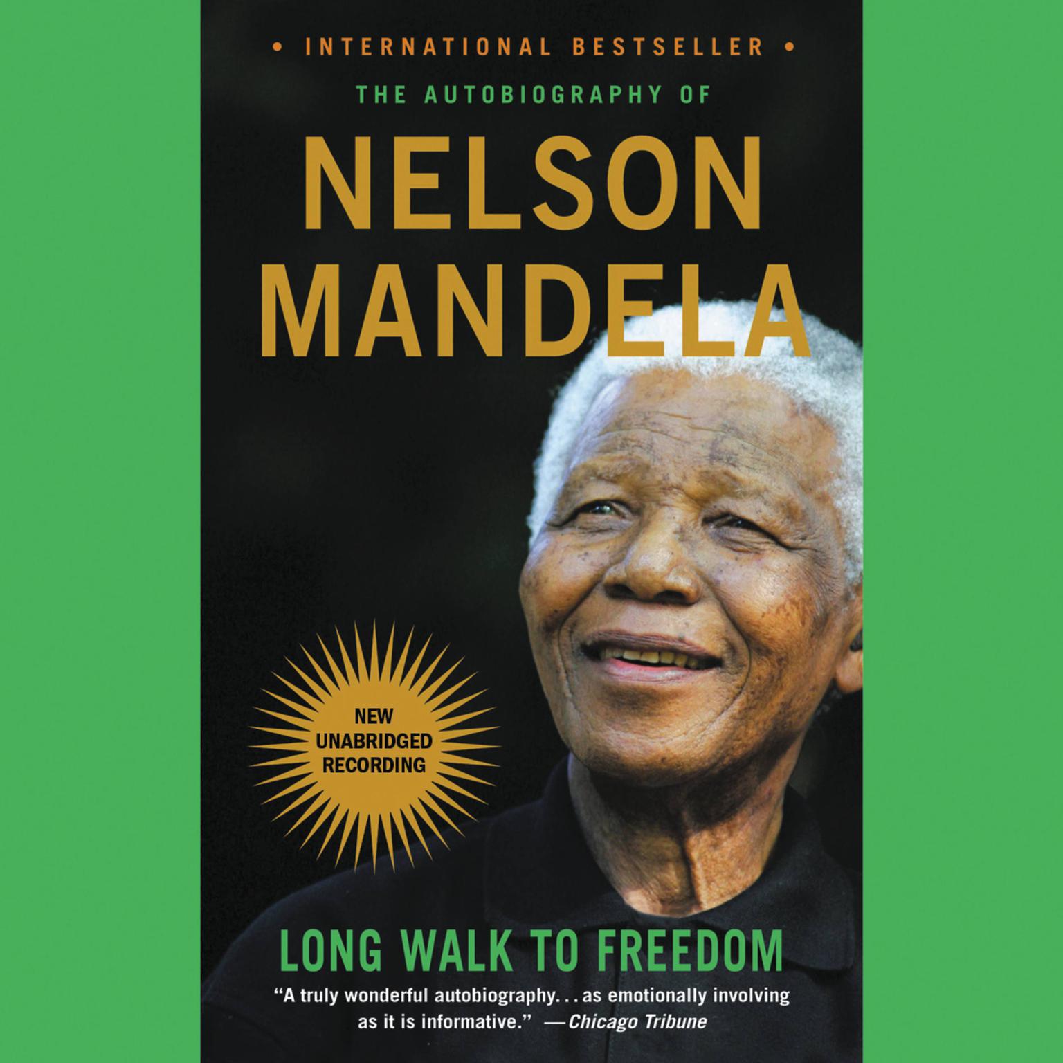 Long Walk to Freedom: The Autobiography of Nelson Mandela Audiobook, by Nelson Mandela