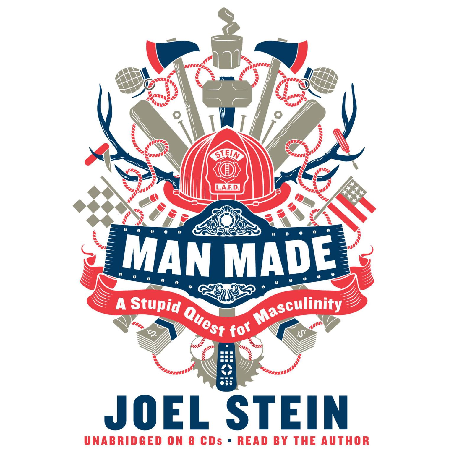 Man Made: A Stupid Quest for Masculinity Audiobook, by Joel Stein