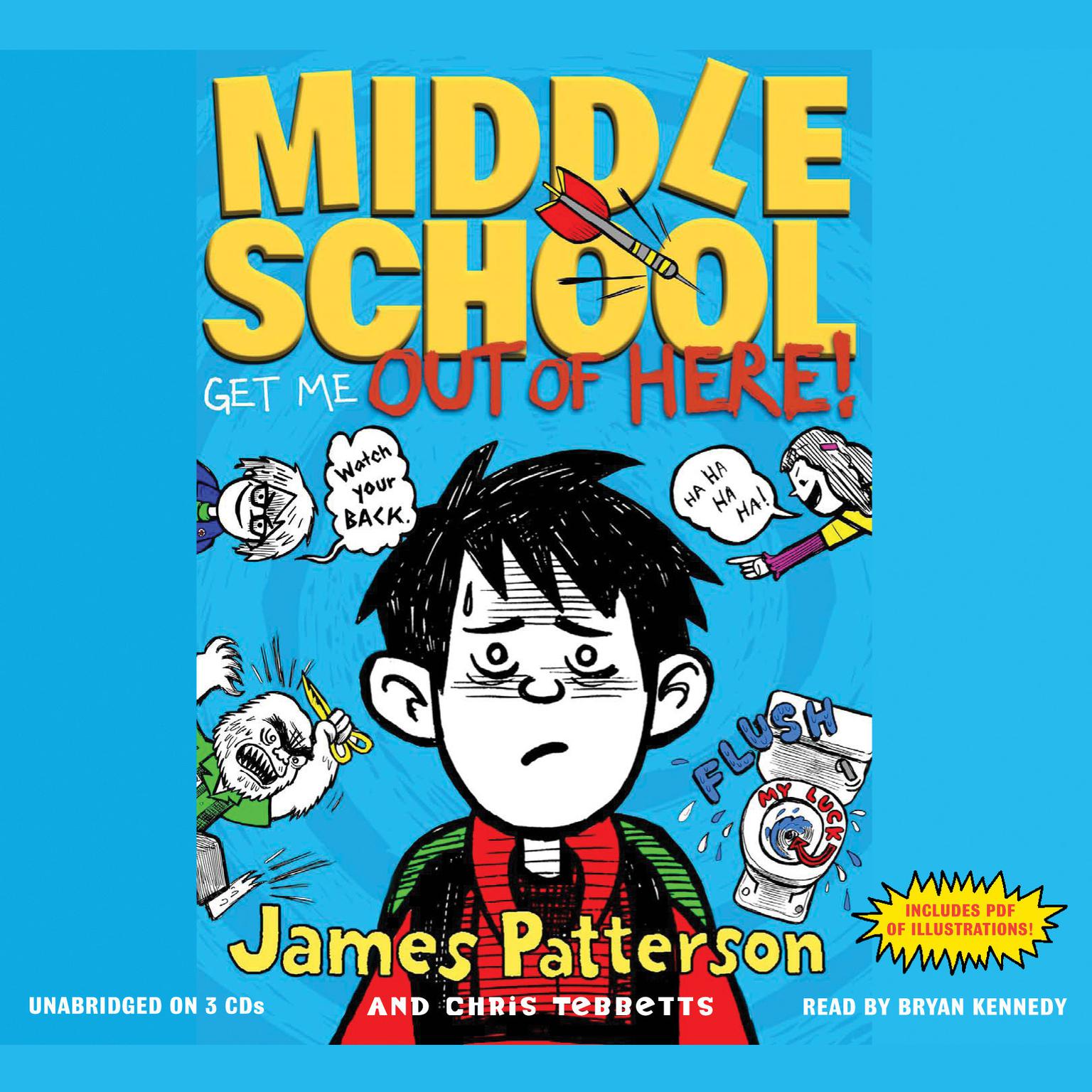 Middle School: Get Me out of Here! Audiobook, by James Patterson