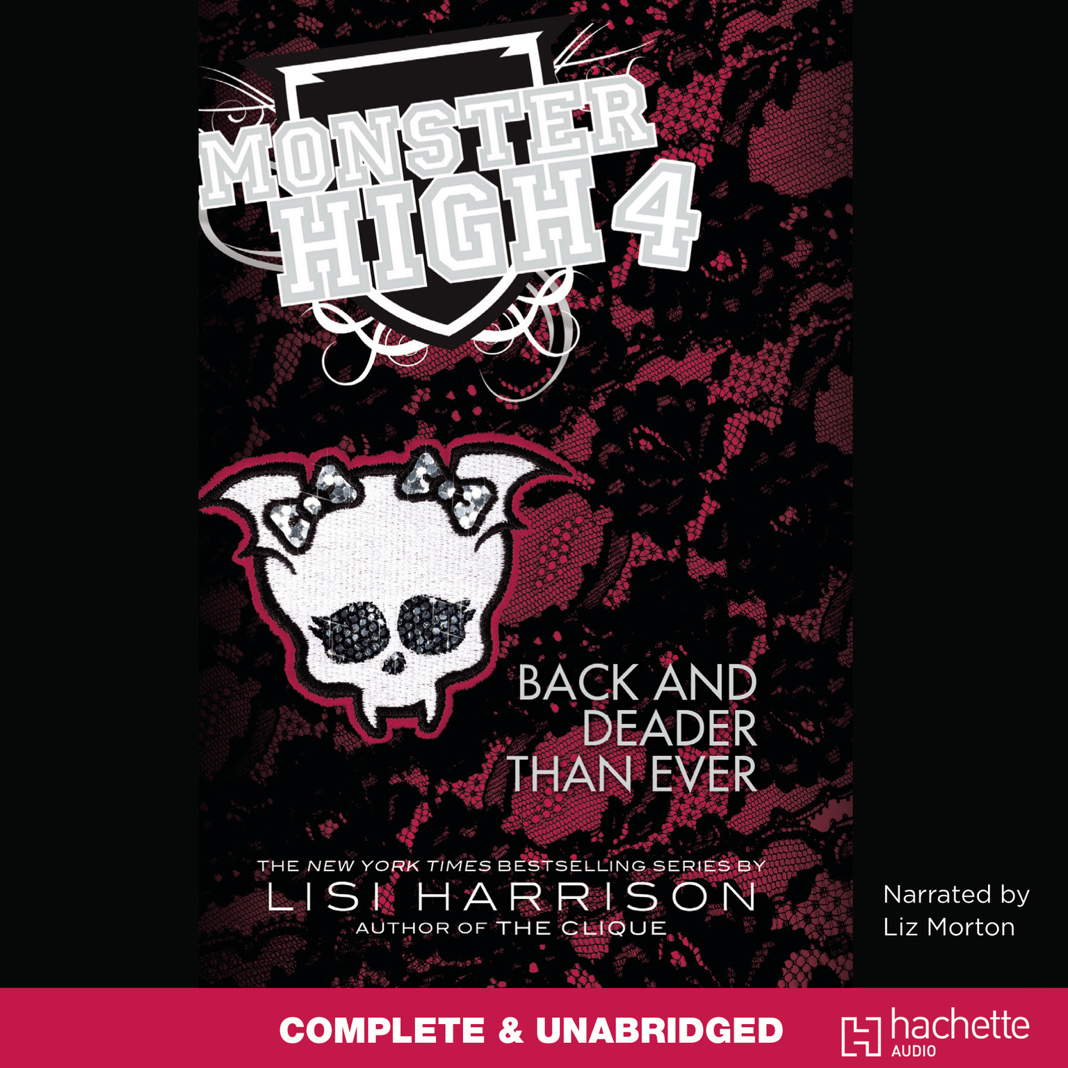 Monster High: Back and Deader Than Ever: Back and Deader Than Ever Audiobook, by Lisi Harrison