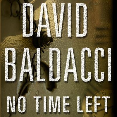 No Time Left Audiobook, by David Baldacci