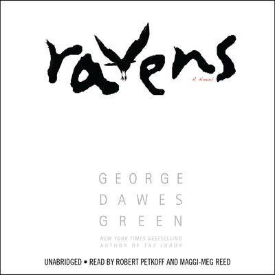 Ravens Audiobook, by George Dawes Green