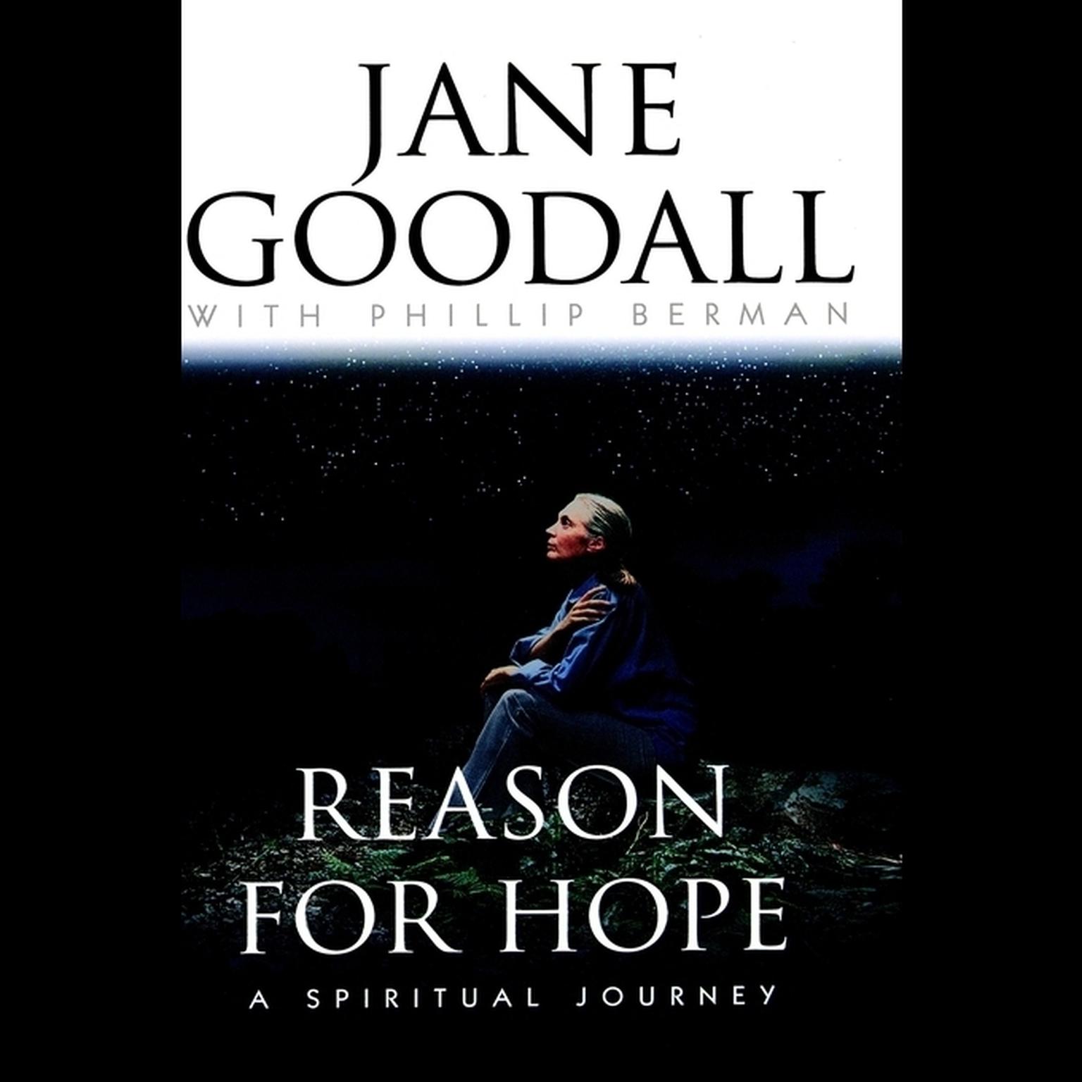 Reason for Hope (Abridged): A Spiritual Journey Audiobook, by Jane Goodall