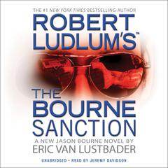 Robert Ludlum's (TM) The Bourne Sanction Audiobook, by Eric Van Lustbader