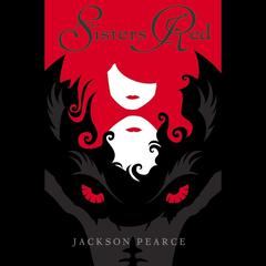 Sisters Red Audiobook, by Jackson Pearce