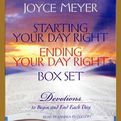 Starting Your Day Right/Ending Your Day Right Box Set: Devotions to Begin and End Each Day Audiobook, by Joyce Meyer