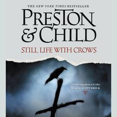 Still Life with Crows: A Novel Audiobook, by Douglas Preston