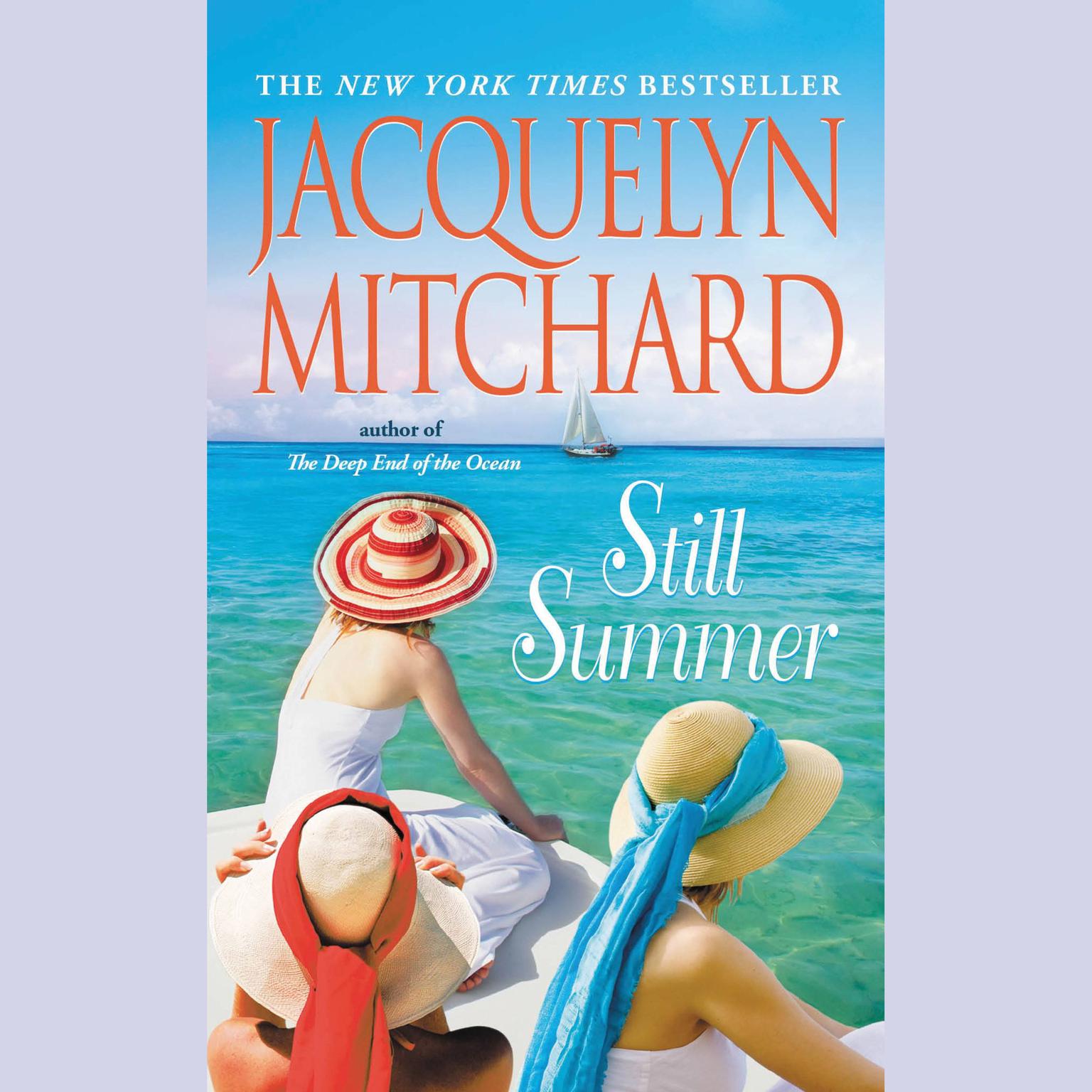 Still Summer (Abridged) Audiobook, by Jacquelyn Mitchard