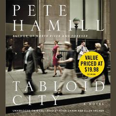 Tabloid City: A Novel Audiobook, by Pete Hamill