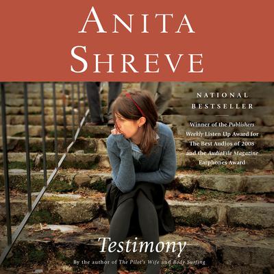 Testimony: A Novel Audiobook, by Anita Shreve