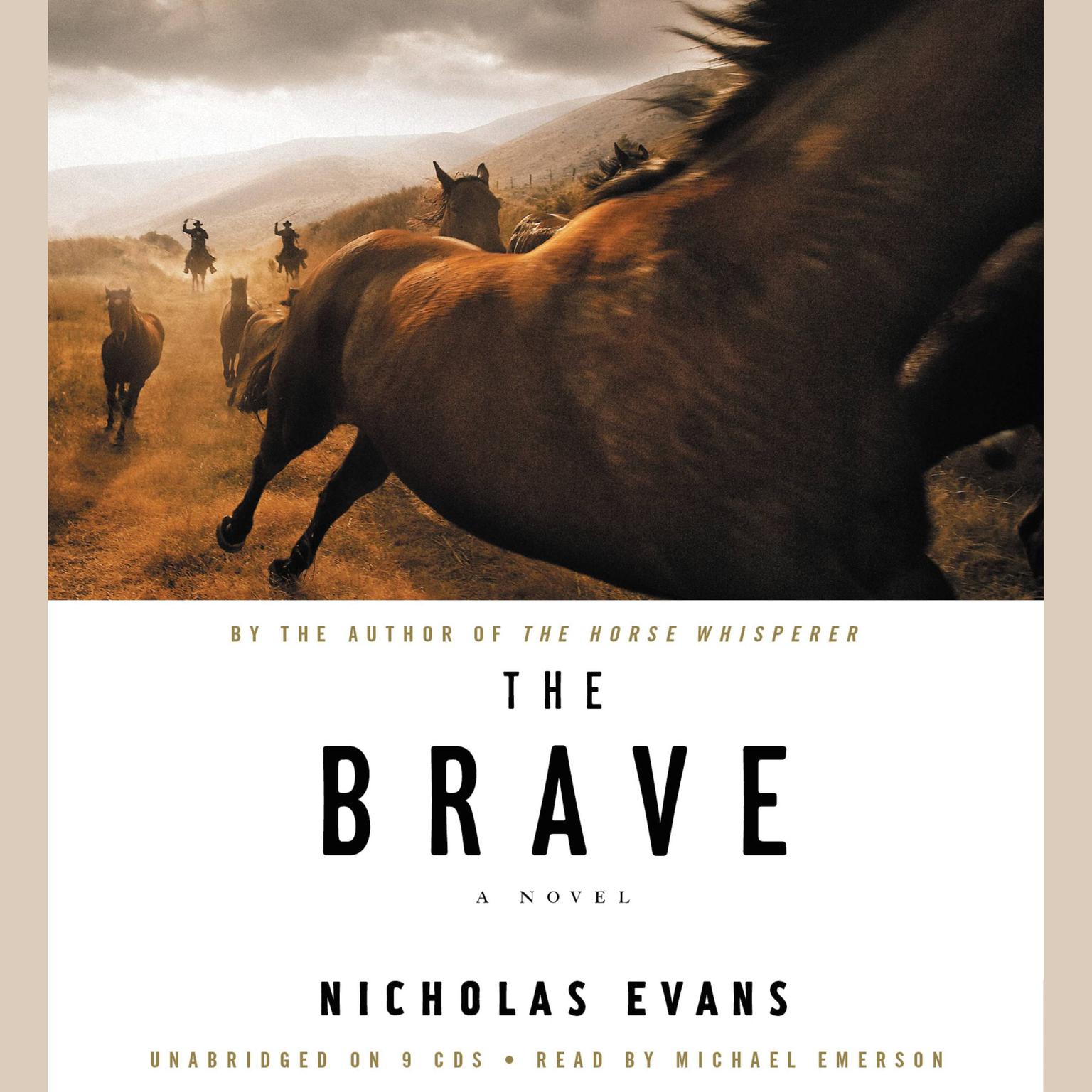 The Brave: A Novel Audiobook, by Nicholas Evans