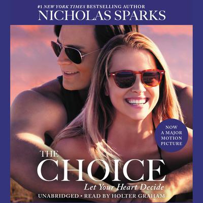 The Choice Audiobook, by Nicholas Sparks