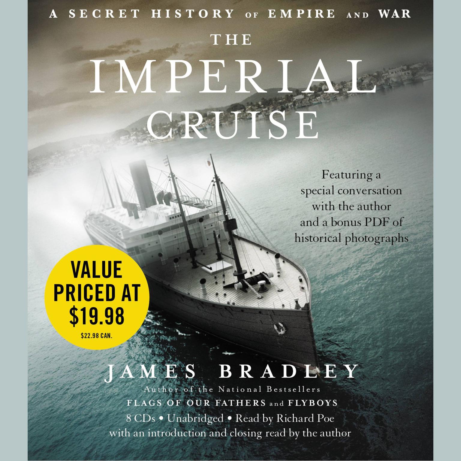 The Imperial Cruise: A Secret History of Empire and War Audiobook, by James Bradley