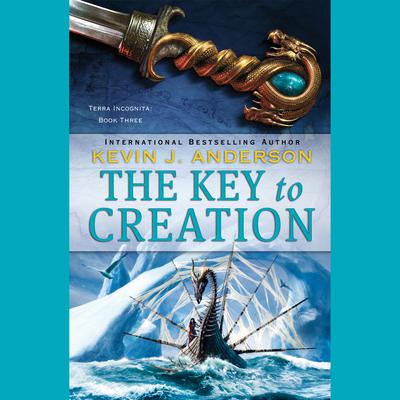 The Key to Creation Audiobook, by Kevin J. Anderson