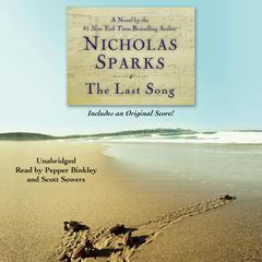 The Last Song Audiobook, by Nicholas Sparks