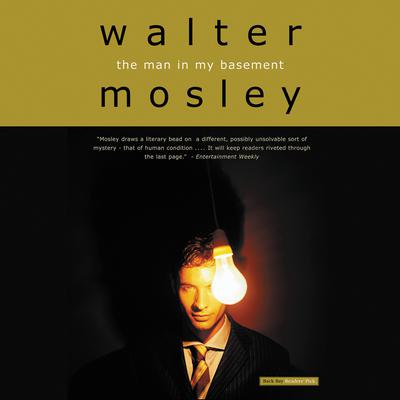 The Man in My Basement Audiobook, by Walter Mosley