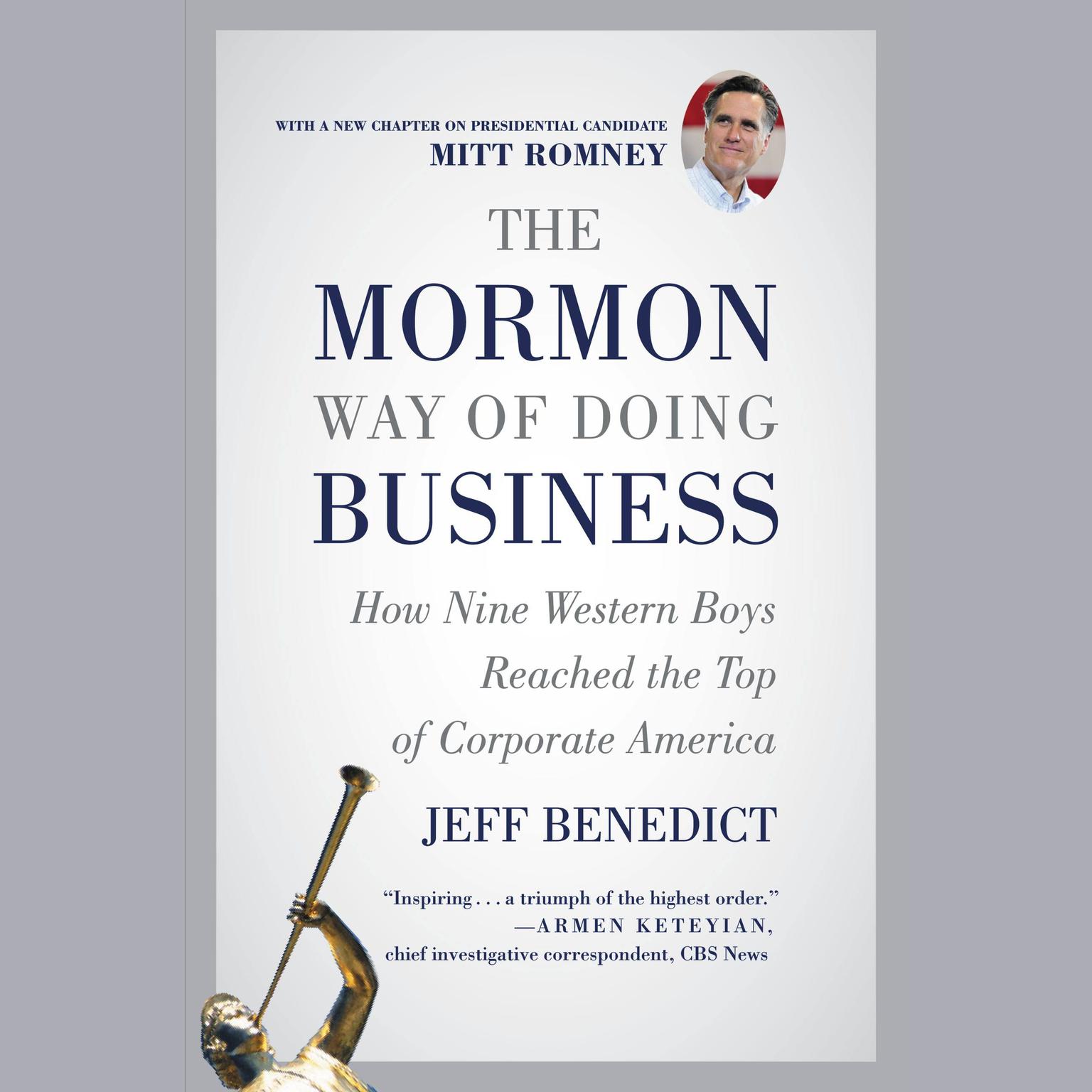 The Mormon Way of Doing Business (Abridged): Leadership and Success Through Faith and Family Audiobook, by Jeff Benedict