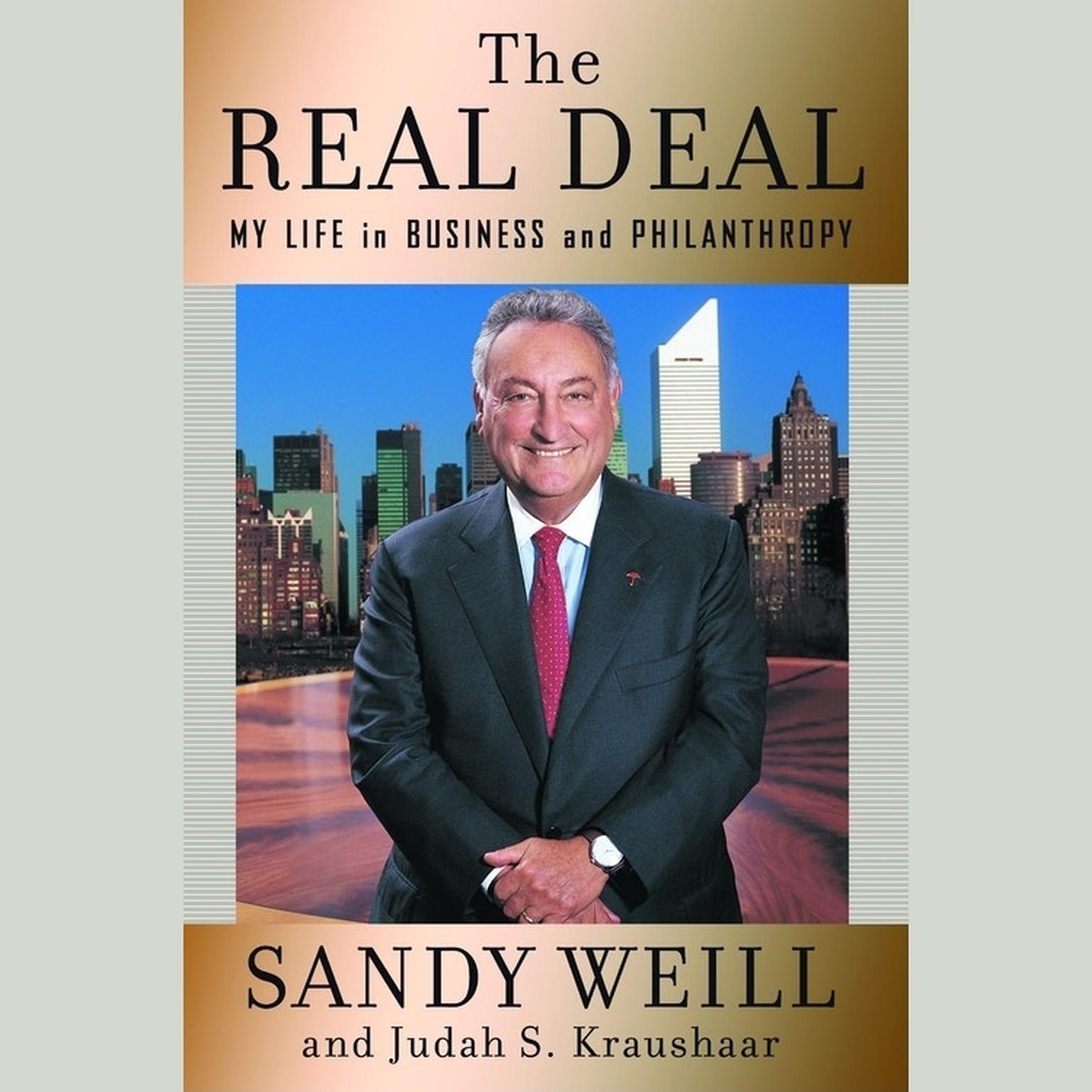 The Real Deal (Abridged): My Life in Business and Philanthropy Audiobook, by Judah S. Kraushaar