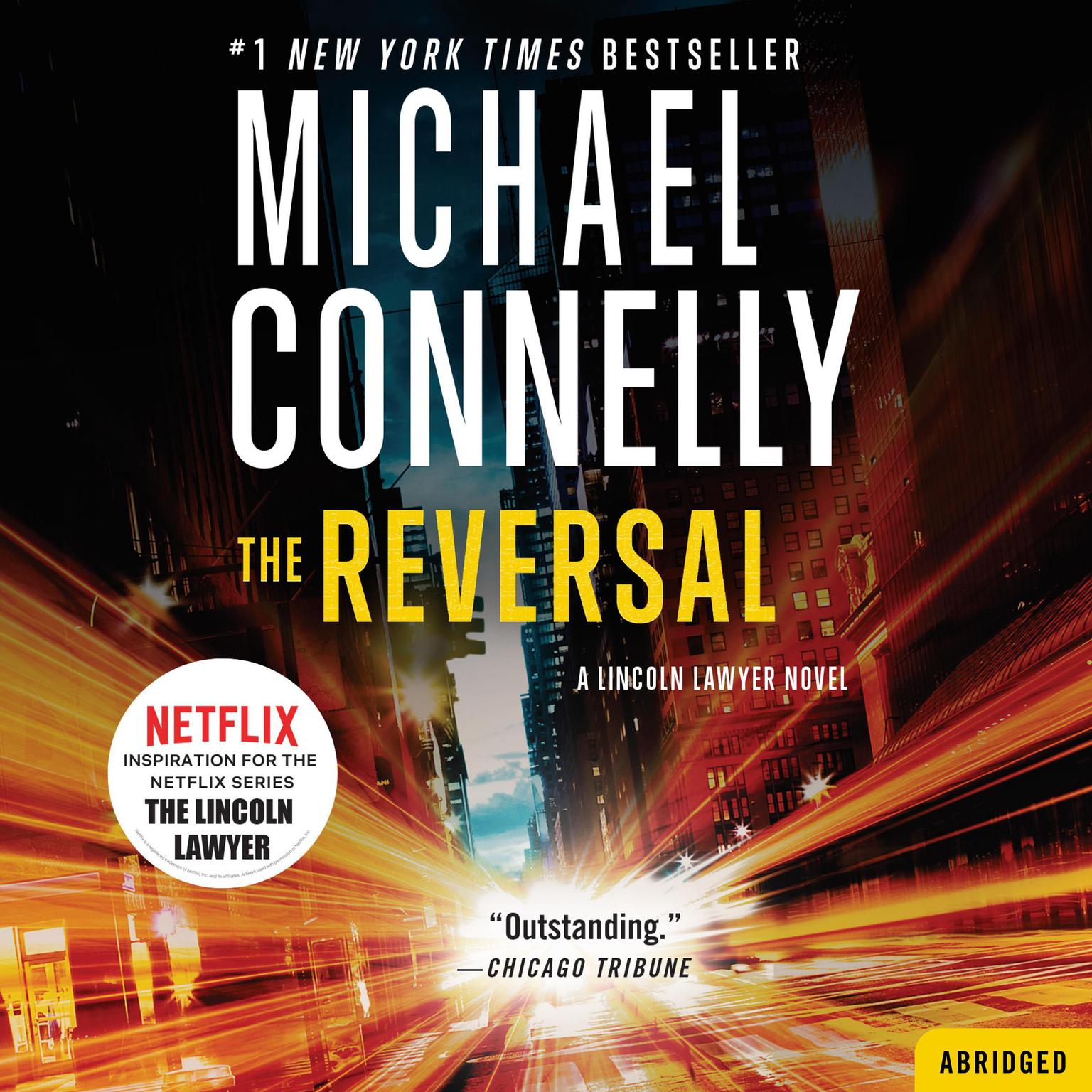 The Reversal (Abridged) Audiobook, by Michael Connelly