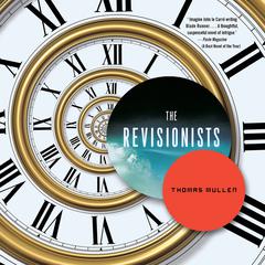 The Revisionists Audiobook, by Thomas Mullen