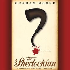 The Sherlockian Audiobook, by Graham Moore