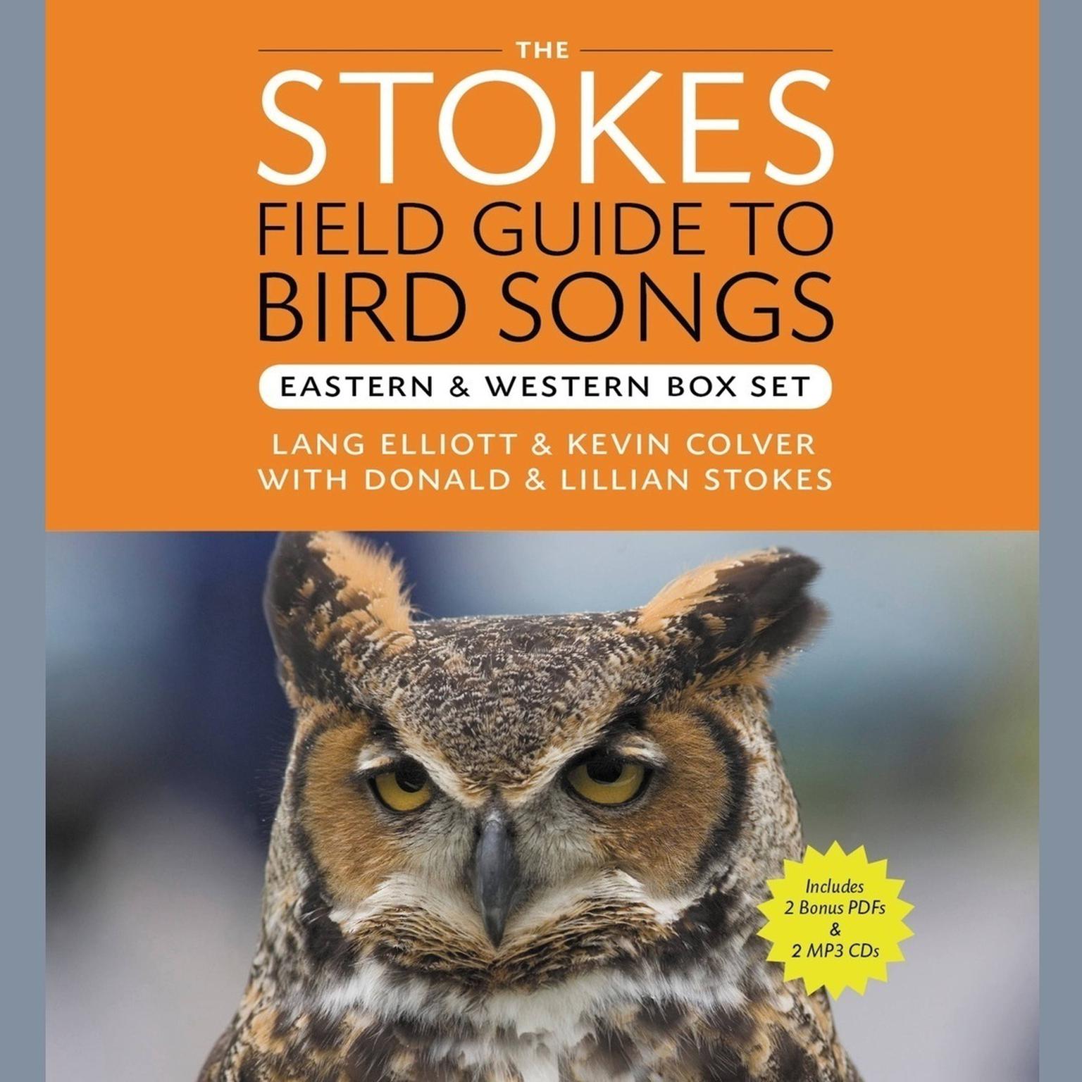 The Stokes Field Guide to Bird Songs: Eastern and Western Box Set: Eastern and Western Box Set Audiobook, by Donald Stokes