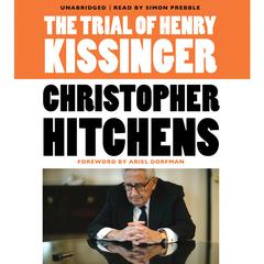 The Trial of Henry Kissinger Audiobook, by 