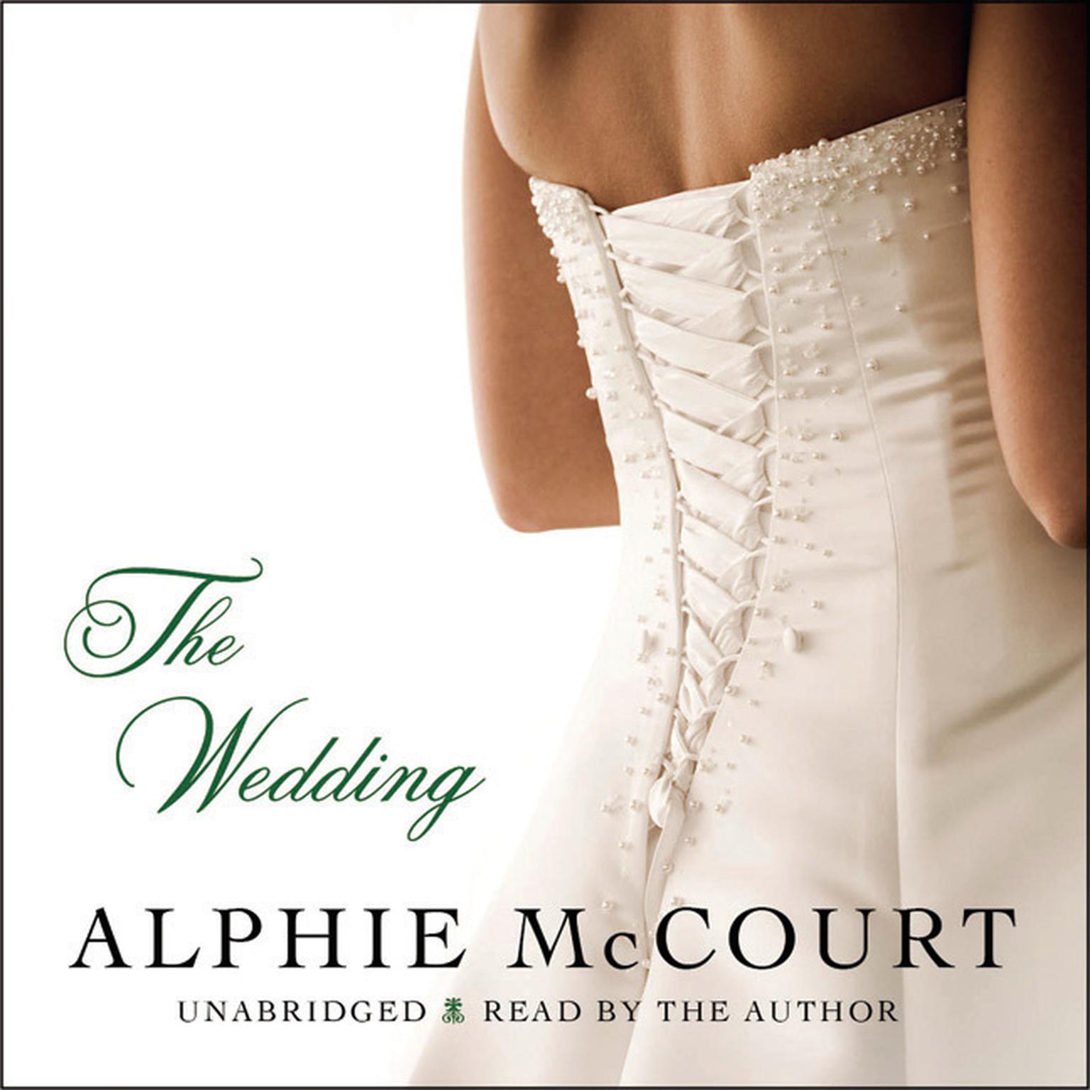 The Wedding: A Selection from A Long Stone’s Throw Audiobook, by Alphie McCourt