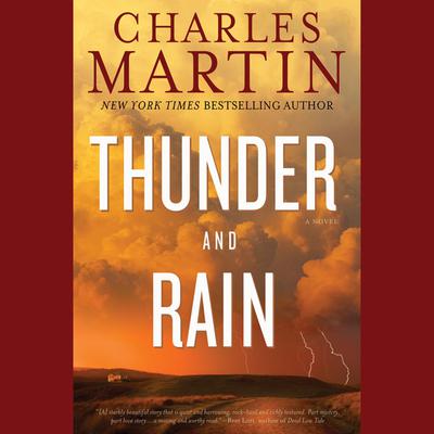 Thunder and Rain: A Novel Audiobook, by 
