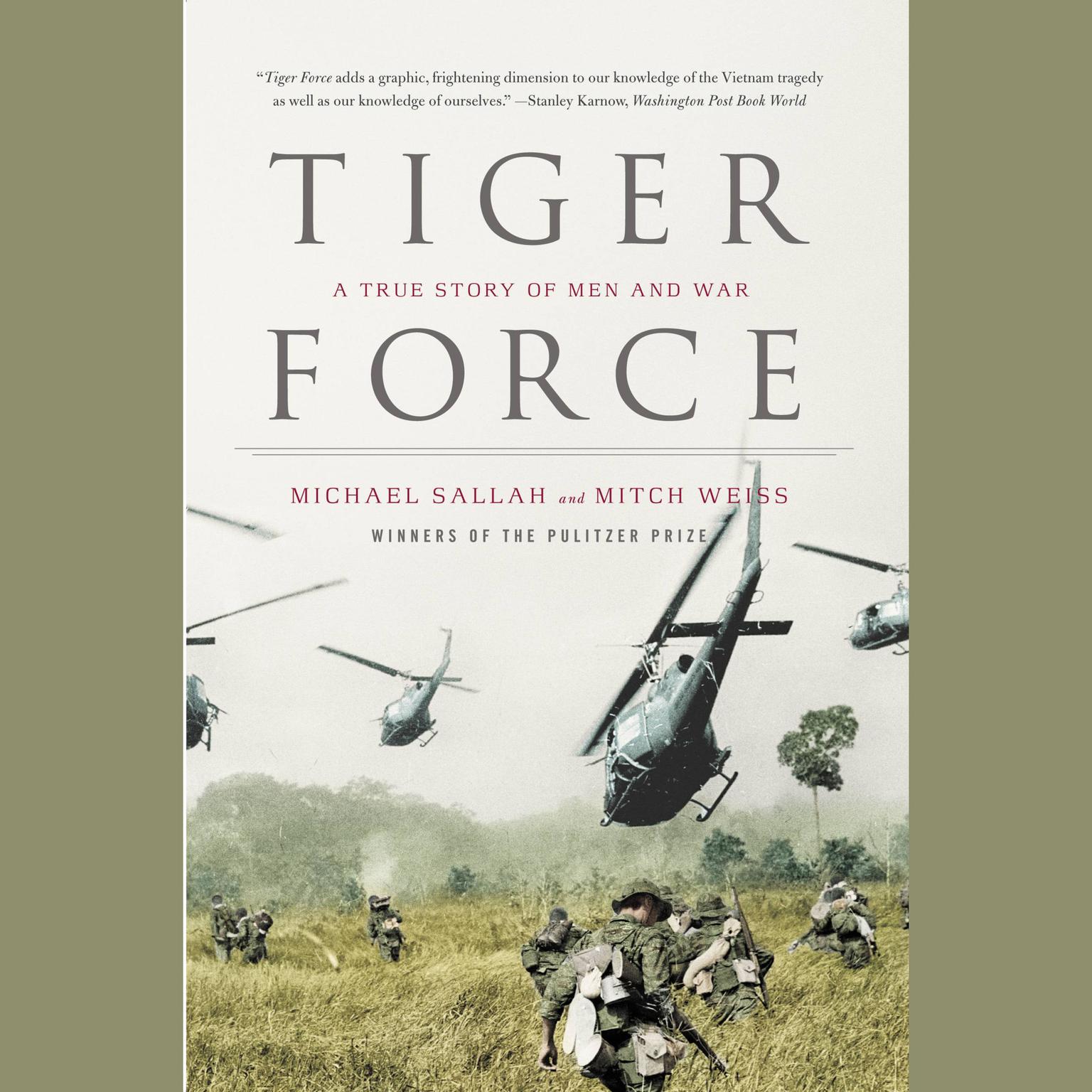 Tiger Force (Abridged): A True Story of Men and War Audiobook, by Michael Sallah