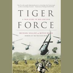 Tiger Force: A True Story of Men and War Audiobook, by 