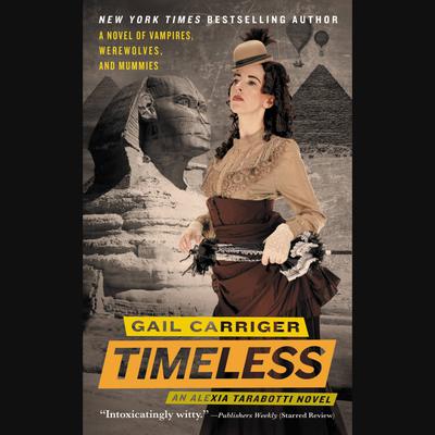 Timeless Audiobook, by Gail Carriger