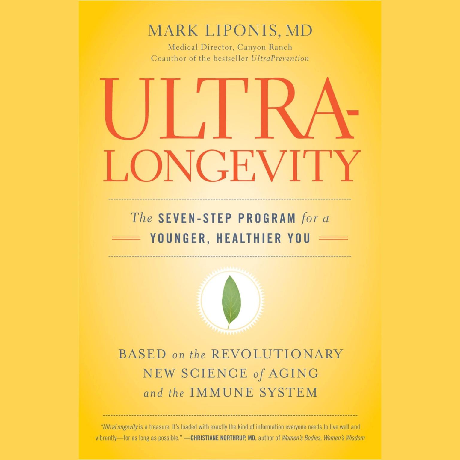 UltraLongevity (Abridged): The Seven-Step Program for a Younger, Healthier You Audiobook, by Mark Liponis