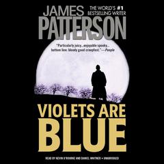 Violets Are Blue Audiobook, by James Patterson